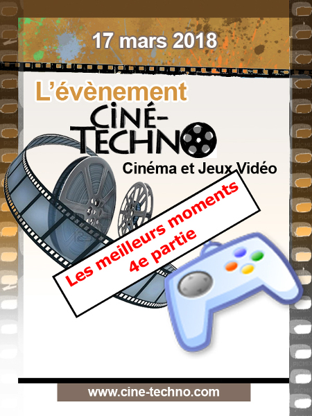 �v�nement Cine-Techno - Cinema et Jeux video 2018