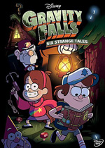 Gravity Falls : six strange tales