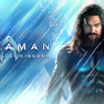 [Critique 4K Ultra HD] – Aquaman and the Lost Kingdom