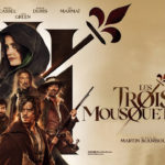 [Critique Blu-Ray] Les trois mousquetaires – D’Artagnan (Partie 1) / Milady (Partie 2)