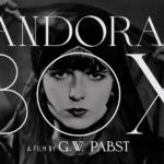 [Critique Blu-ray] Pandora’s Box (The Criterion Collection)