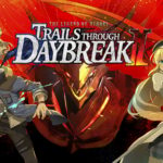 The Legend of Heroes: Trails through Daybreak II dévoile un nouveau trailer