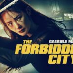 THE FORBIDDEN CITY en 4K Ultra HD, Blu-ray et DVD prochainement